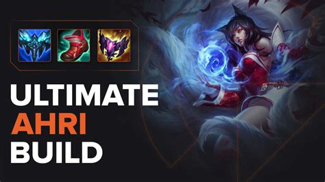 Ahri Build Guides, Runes, Items, and Abilities